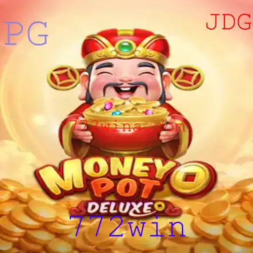 Explorando o Fascinante Mundo de MoneyPotDELUXE com 772win